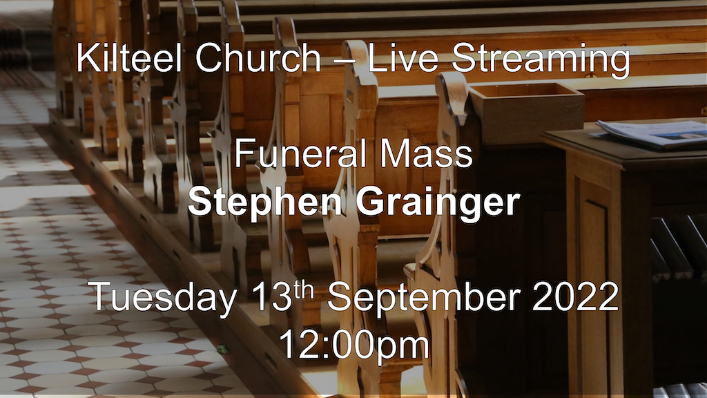 Stephen Grainger Funeral Mass | Eadestown Parish